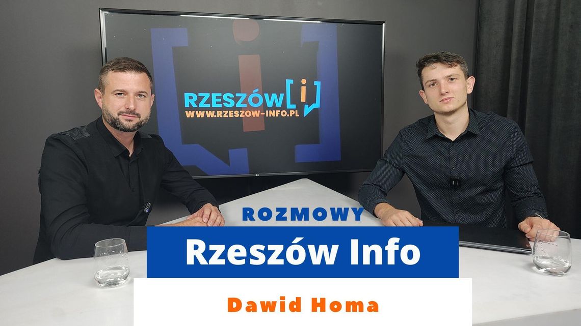Rozmowy Rzeszów Info. Dawid Homa