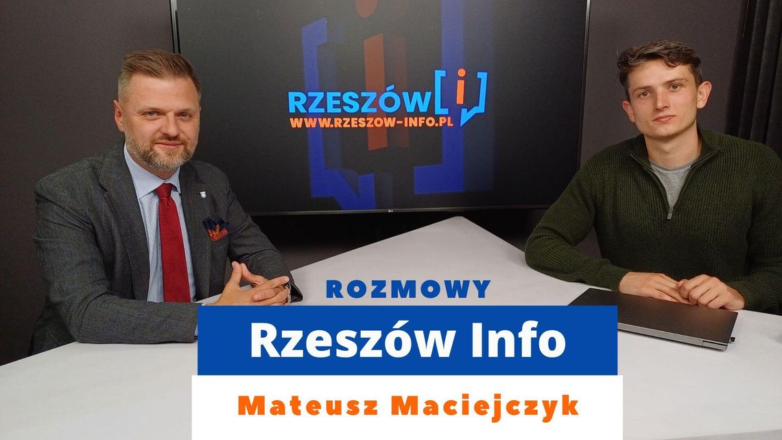 Rozmowy Rzeszów Info. Mateusz Maciejczyk