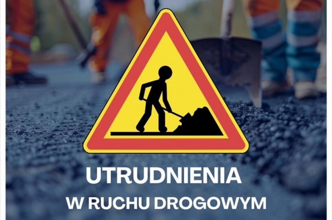 Uwaga kierowcy – utrudnienia na ul. Sokoła już dziś wieczorem