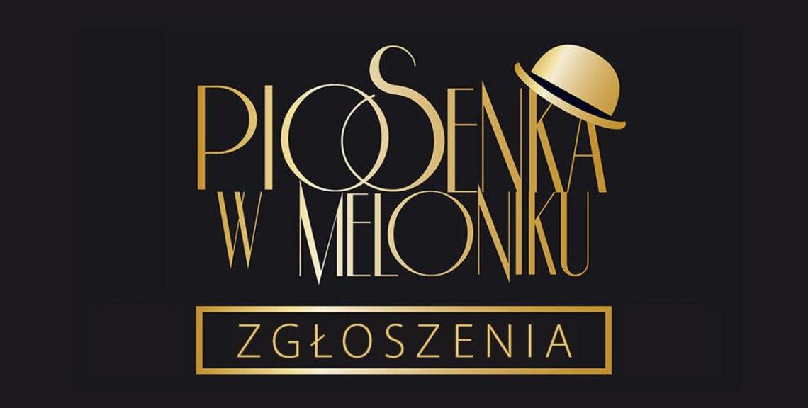 W kwietniu 11 edycja konkursu "Piosenka w Meloniku "