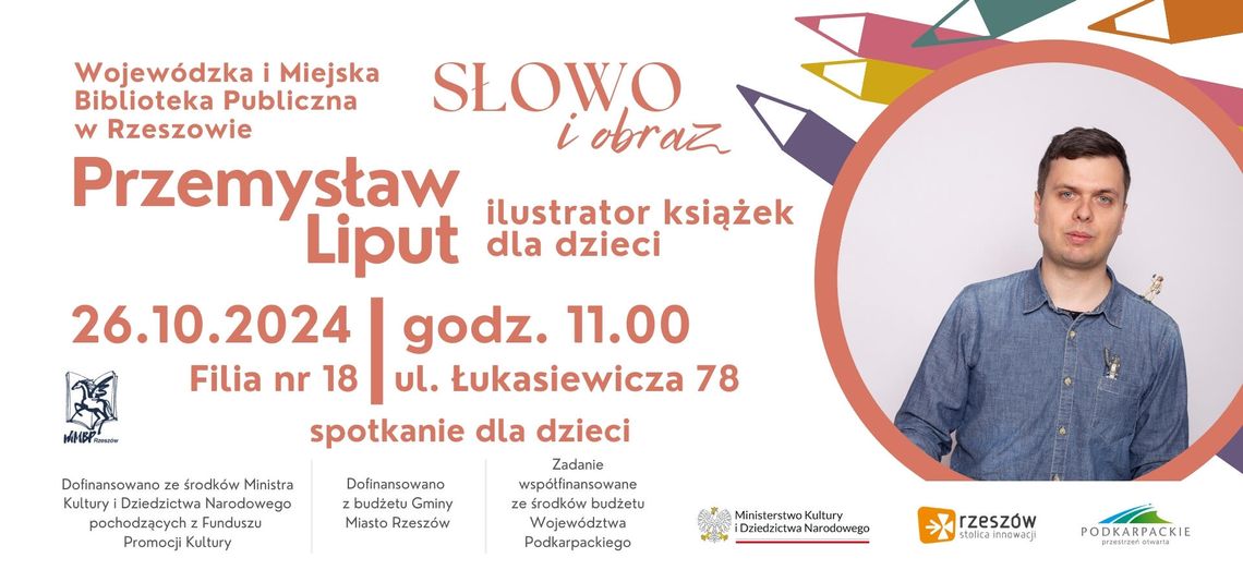 Warsztaty z autorem i ilustratorem książek dla dzieci – Przemysławem Liputem w Rzeszowie