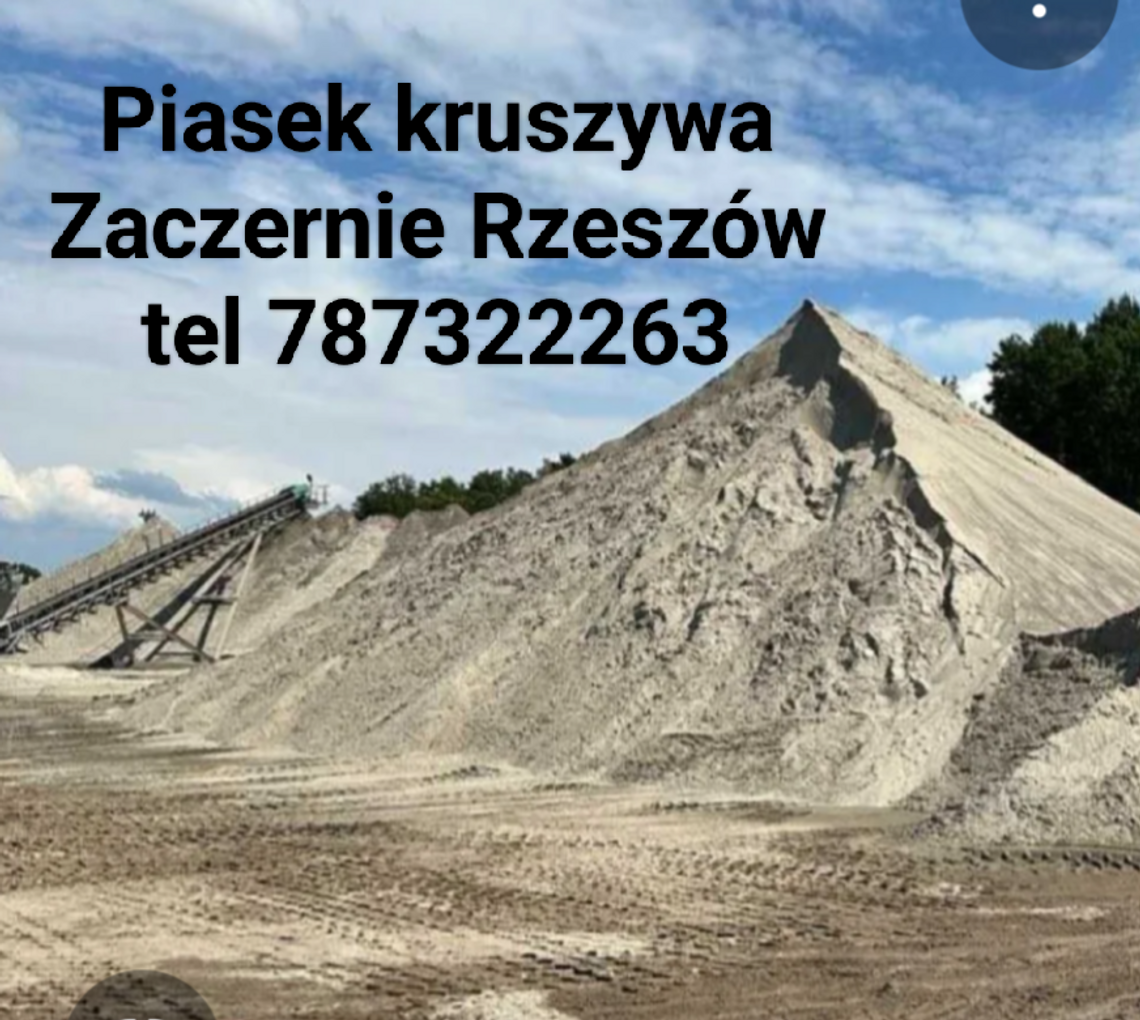 Sprzedaź piasek kruszywa kamyk Rzeszòw tel 787322263