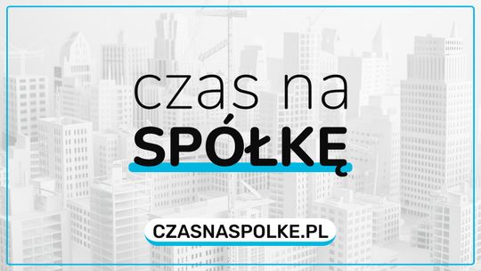 Czas na spółkę - zakładanie, przekształcenie i księgowość dla spółek