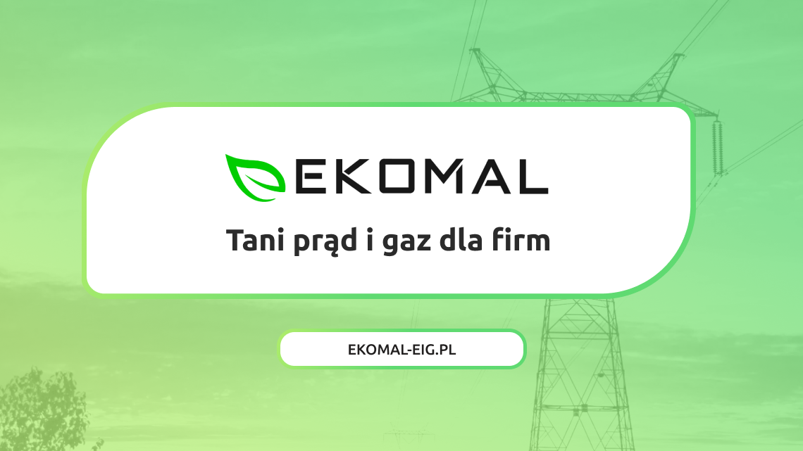 Ekomal - Tani prąd i gaz dla firm