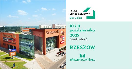 Targi Mieszkaniowe „Dla Ciebie” w Rzeszowie już w październiku