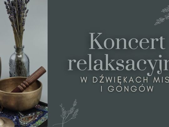 Koncert relaksacyjny
