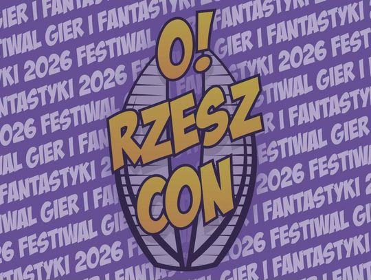 O! RzeszCon – festiwal gier i fantastyki w Rzeszowie