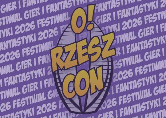 O! RzeszCon – festiwal gier i fantastyki w Rzeszowie