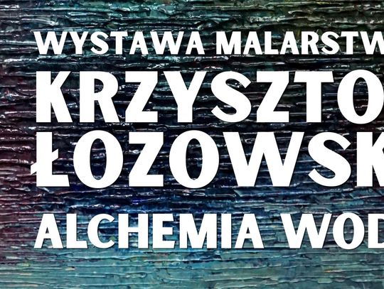 Miejski Dom Kultury w Łańcucie i Krzysztof Łozowski