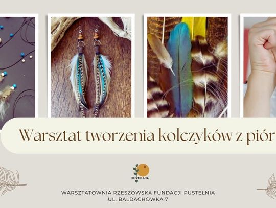 Warsztaty wykonywania KOLCZYKÓW Z PIÓR w stylu BOHO